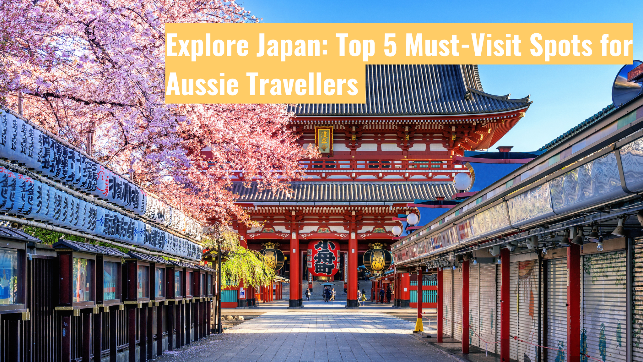 Explore Japan: Top 5 Must-Visit Spots for Aussie Travellers