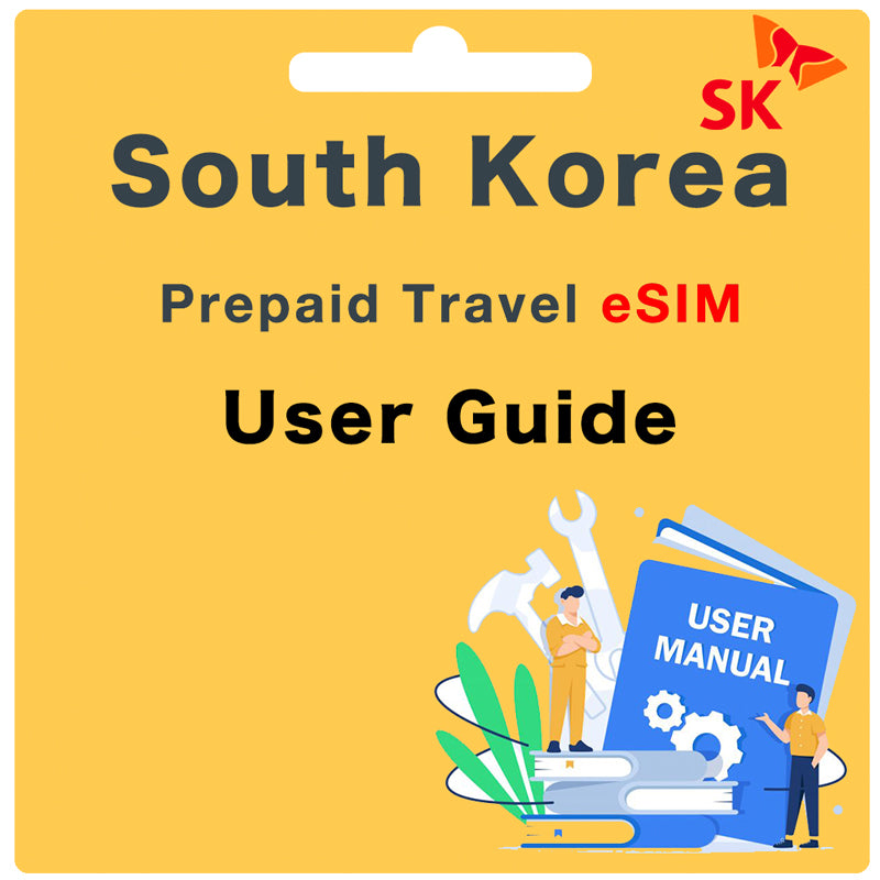 South Korea Prepaid eSIM User Guide